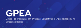 Grupo de Pesquisa em Práticas Educativas e Aprendizagem na Educação Básica